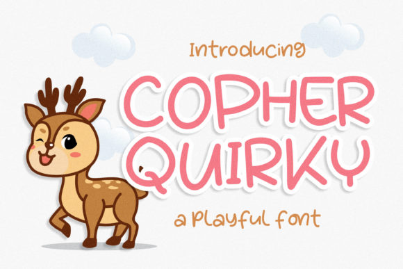 Copher Quirky: A Font That Builds a Brand Story