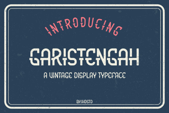 Garistengah: A Classic Display Font for Modern Branding