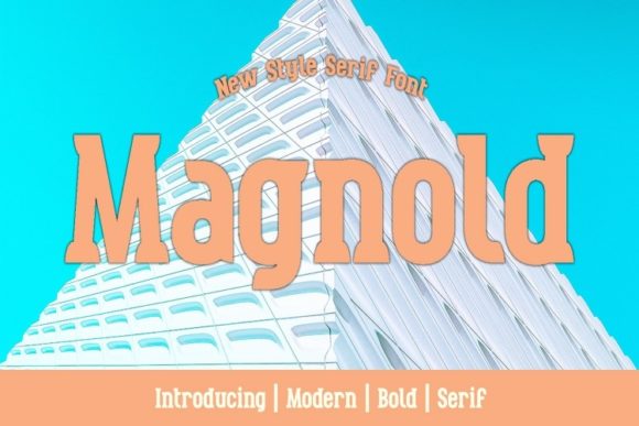 Magnold: A Modern Serif Font That Bolds Your Website