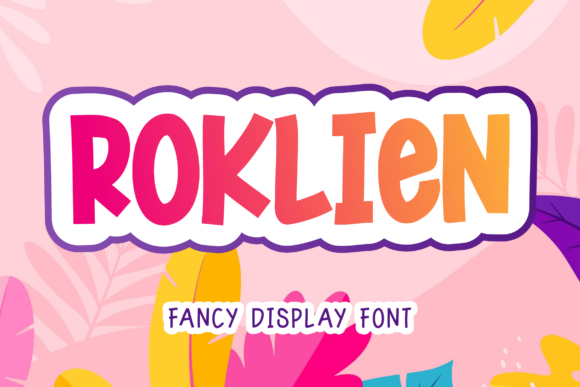Roklien: A Friendly Font for Crafters & Product Makers